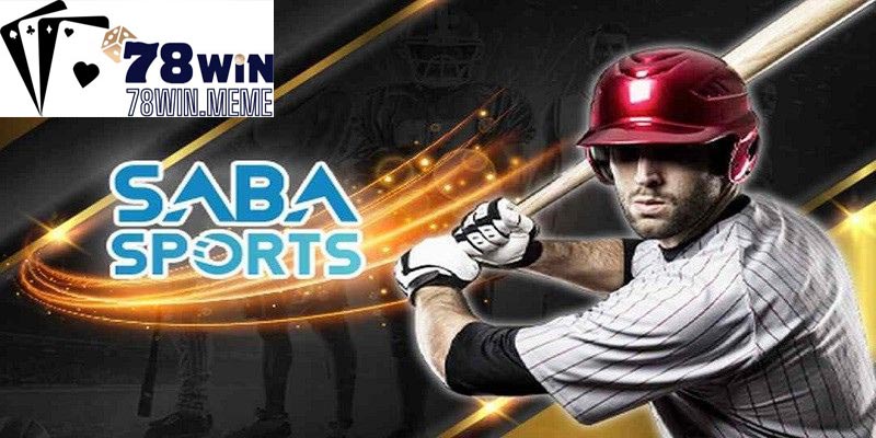 Hướng dẫn kiếm tiền tại sảnh cược thể thao Saba Sports