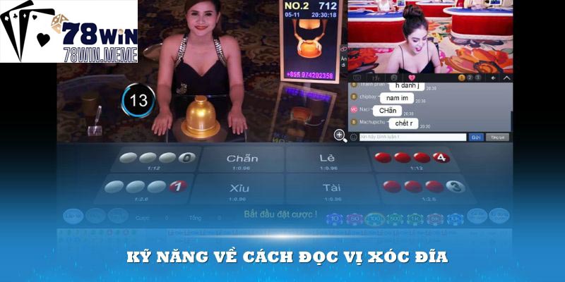 Cần trau dồi thêm những kỹ năng về cách đọc vị xóc đĩa để chơi hiệu quả nhất